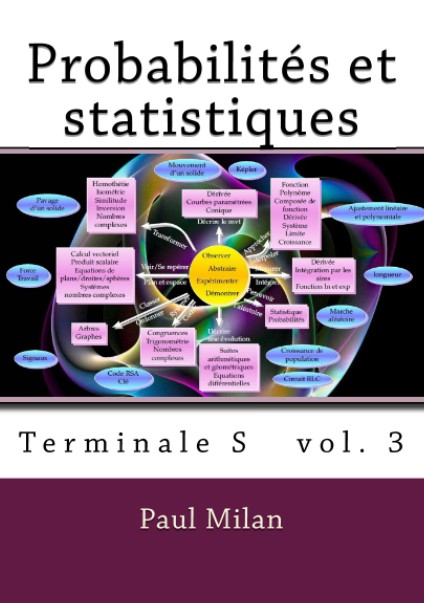 Probabilités et statistiques Terminale S vol 3